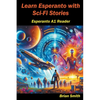 Learn Esperanto with Science Fiction - Paperback
