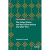 The United States and the Taliban Before and After 9/11 - Hardcover