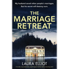 The Marriage Retreat: A totally unputdownable psychological thriller with a shocking twist - Paperback
