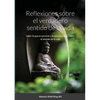 Reflexiones sobre el verdadero sentido de la vida: Saber lo que es correcto y lo que es erróneo sobre el sentido de la vida - Paperback