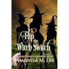 Flip the Witch Switch - Paperback