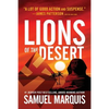 Lions of the Desert: A True Story of WWII Heroes in North Africa - Paperback