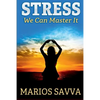 Stress: We Can Master It - Paperback