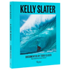 Kelly Slater: A Life of Waves - Hardcover