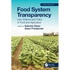Food System Transparency: Law, Science and Policy of Food and Agriculture - Paperback