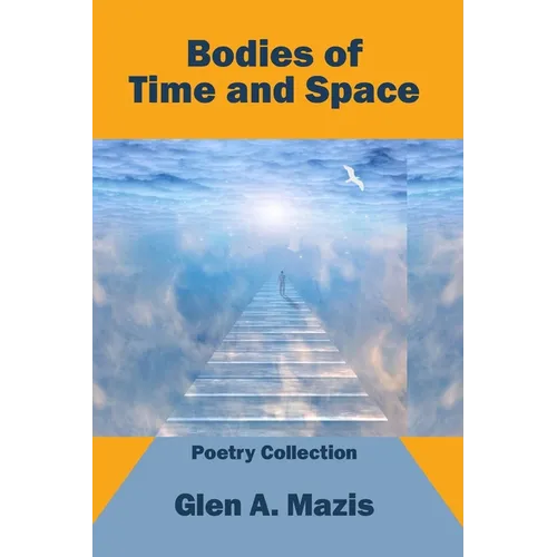 Bodies of Time and Space - Paperback