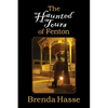 The Haunted Tours of Fenton - Paperback
