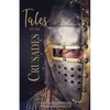 Tales of the Crusades - Paperback