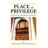 Place of Privilege: Young, Black and in an unexpected place of privilege - Hardcover