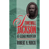 Stonewall Jackson at Cedar Mountain - Paperback