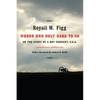 Where Men Only Dare to Go: Or the Story of a Boy Company, C.S.A. (Updated) - Paperback