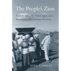 People's Zion: Southern Africa, the United States, and a Transatlantic Faith-Healing Movement - Hardcover