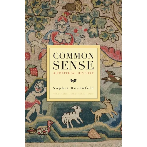 Common Sense: A Political History - Paperback