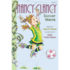Fancy Nancy: Nancy Clancy, Soccer Mania - Hardcover