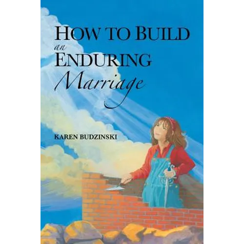 How to Build an Enduring Marriage - Paperback