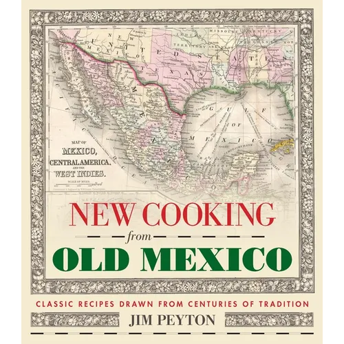 New Cooking from Old Mexico - Paperback