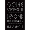 Gone Viking II: Beyond Boundaries - Paperback