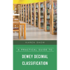 A Practical Guide to Dewey Decimal Classification - Hardcover