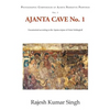 Ajanta Cave No. 1: Documented According to the Ajanta Corpus of Dieter Schlingloff - Hardcover