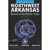 The Northwest Arkansas Travel Guide: Bentonville/Bella Vista: Official Guide For Top 10 Lists, Itineraries and Bucket Lists - Paperback