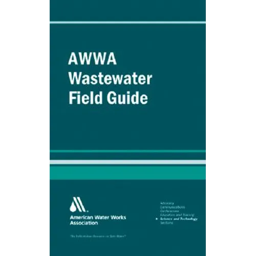 Awwa Wastewater Operator Field Guide - Paperback