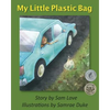 My Little Plastic Bag - Paperback