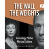 The Wall. The Weights - Paperback
