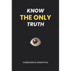 Know the Only Truth - Paperback