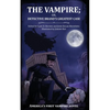 The Vampire; or, Detective Brand's Greatest Case - Paperback