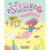 My Sticker Dress-Up(r) Mermaids - Paperback