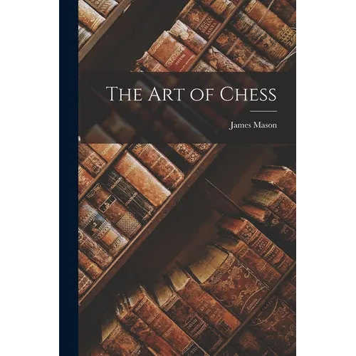 The Art of Chess - Paperback
