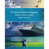 First Spanish Reader for beginners bilingual for speakers of English: First Spanish dual-language Reader for speakers of English with bi-directional d - Paperback