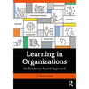 Learning in Organizations: An Evidence-Based Approach - Paperback