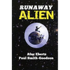 Runaway Alien: A Science Fiction Adventure For Kids - Paperback