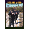 Border Gold: The Treasure of The Tinajas Altas* - Paperback