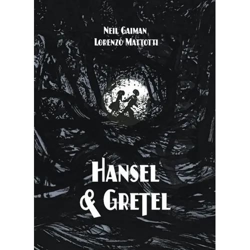 Hansel and Gretel Oversized Deluxe Edition (a Toon Graphic) - Hardcover