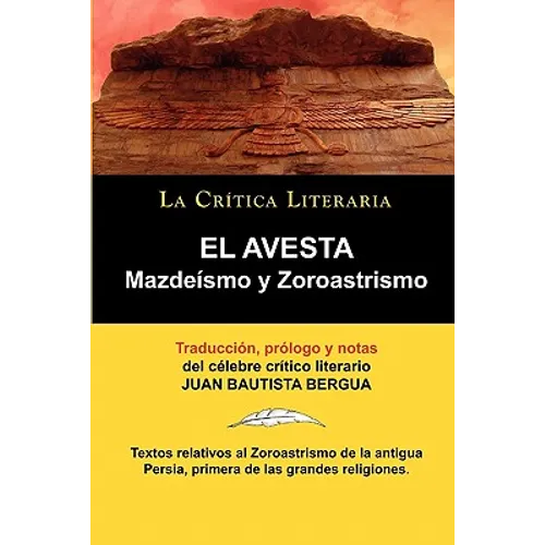 El Avesta: Zoroastrismo y Mazdeismo - Paperback