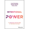Intentional Power: The 6 Essential Leadership Skills for Triple Bottom Line Impact - Hardcover