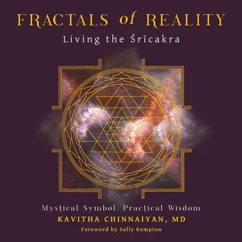 Fractals of Reality: Living the Śrīcakra - Paperback