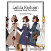 Lolita Fashion: Coloring Book for Adults - Paperback