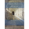 Harry Potter Places Book Three - Snitch-Seeking in Southern England and Wales - Paperback