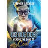 Gideon Versus the Gods of Cool - Paperback