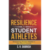 Resilience for Student Athletes: Empowering Student Athletes to Soar Beyond Adversity - Paperback