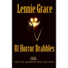 81 Horror Drabbles: A collection of 100 word Horror Stories - Paperback