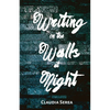 Writing on the Walls at Night - Paperback