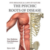 The Psychic Roots of Disease: New Medicine (Color Edition) English - Hardcover