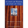 A Unit of Water, a Unit of Time: Joel White's Last Boat - Paperback