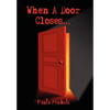 When A Door Closes... - Hardcover