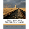 Ephedrine and Related Substances - Paperback