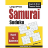 Large Print Samurai Sudoku: 500 Hard to Extreme Sudoku Puzzles Overlapping into 100 Samurai Style - Paperback